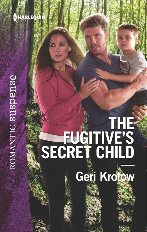 The Fugitive's Secret Child by Geri Krotow, 9781335456403