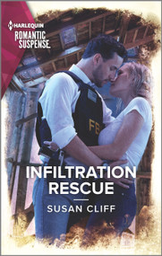 Infiltration Rescue by Susan Cliff, 9781335626554
