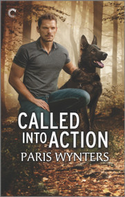 Called into Action (A K9 Romantic Suspense) by Paris Wynters, 9781335600844