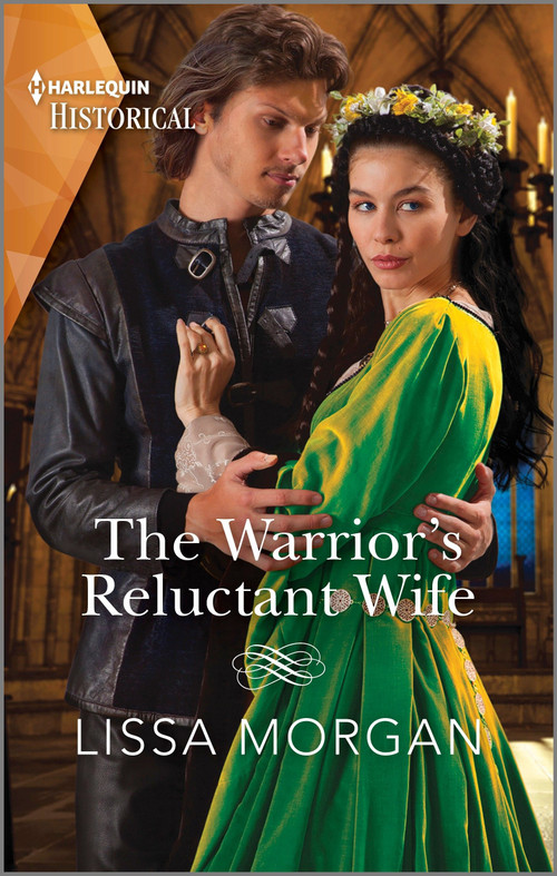 The Warrior's Reluctant Wife by Lissa Morgan, 9781335595683