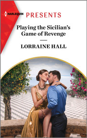 Playing the Sicilian's Game of Revenge by Lorraine Hall, 9781335593252