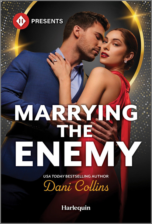 Marrying the Enemy by Dani Collins, 9781335939128