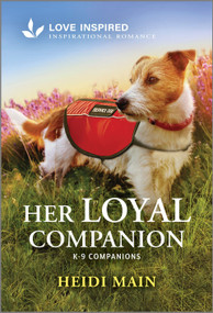 Her Loyal Companion (An Uplifting Inspirational Romance) by Heidi Main, 9781335936721