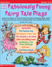 12 Fabulously Funny Fairy Tale Plays by Justin Mccory Martin, 9780439153898