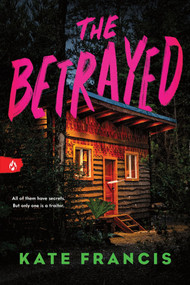 The Betrayed by Kate Francis, 9781464253270