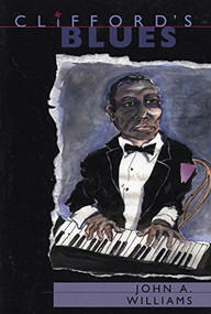 Clifford's Blues by John A. Williams, 9781566890809
