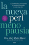 La nueva perimenopausia / The New Perimenopause (Spanish Edition) by Mary Claire Haver, MD, 9788425373923