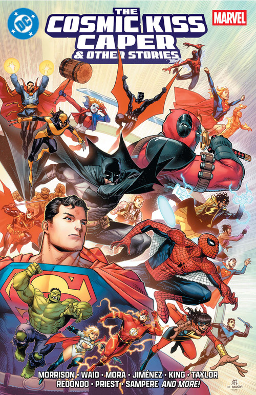 DC/Marvel: The Cosmic Kiss Caper & Other Stories by Grant Morrison, Mark Waid, Dan Mora, Jorge Jimenez, 9781799513537