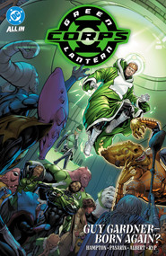 Green Lantern Corps Vol. 3: Guy Gardner - Born Again? by Morgan Hampton, Fernando Pasarin, 9781799509691