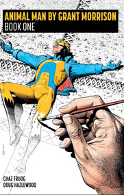 Animal Man by Grant Morrison Book One (2026 Edition) by Grant Morrison, Chaz Truog, 9781799517702