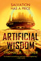 Artificial Wisdom by Thomas R. Weaver, 9798217091171