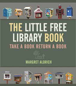 The Little Free Library Book by Margret Aldrich, 9781566894074