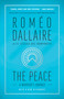 The Peace (A Warrior's Journey) by Romeo Dallaire, 9780345814418