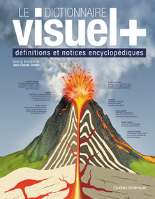 Le Dictionnaire visuel + (Définitions et notices encyclopédiques) (French Edition) by Jean-Claude Corbeil, 9782764411223