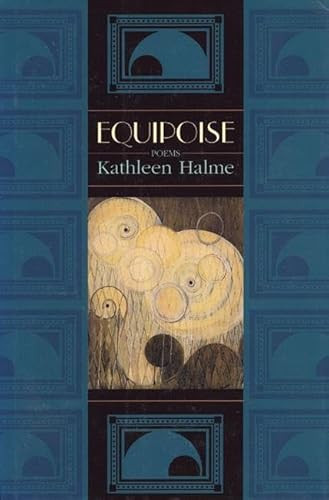Equipoise (Poems) by Kathleen Halme, 9781889330198