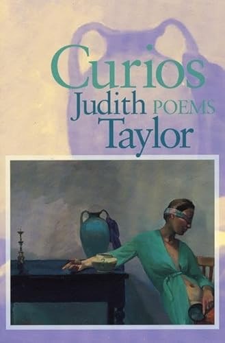 Curios (Poems) by Judith Taylor, 9781889330440