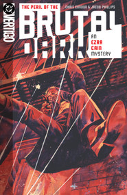 The Peril of the Brutal Dark: An Ezra Cain Mystery by Chris Condon, Jacob Phillips, 9781799515197