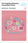 The Cognitive Behaviour Counselling Primer by Rhena Branch, Windy Dryden, 9781898059868
