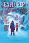 Explorer (The Hidden Doors #3) by Kazu Kibuishi, 9781419708824