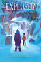 Explorer (The Hidden Doors #3) by Kazu Kibuishi, 9781419708824