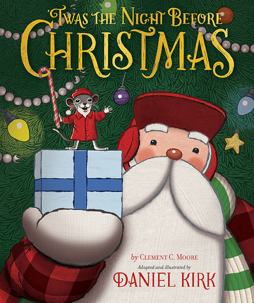 'Twas the Night Before Christmas by Daniel Kirk, Clement C. Moore, 9781419712333