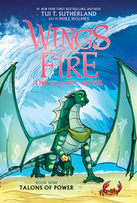 Talons of Power: A Graphic Novel (Wings of Fire Graphic Novel #9) by Tui T. Sutherland, Mike Holmes, 9781546110552