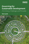 Governing for Sustainable Development (21st Century Challenges and Principles) by Meri Juntti, 9781032015880