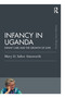 Infancy in Uganda (Infant Care and the Growth of Love) by Mary D. Salter Ainsworth, 9781041046608