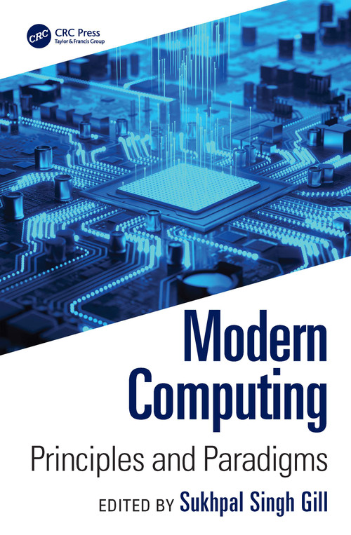 Modern Computing (Principles and Paradigms) by Sukhpal Singh Gill, 9781041340263