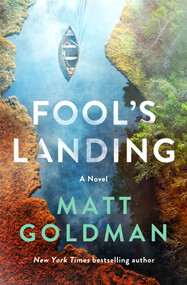 Fool's Landing by Matt Goldman, 9781250409478