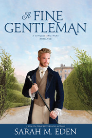 A Fine Gentleman by Sarah M. Eden, 9781524402105