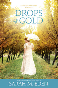 Drops of Gold by Sarah M. Eden, 9781608615698
