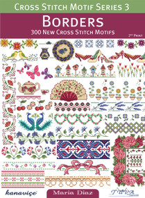 Cross Stitch Motif Series 3: Borders (300 New Cross Stitch Motifs) by Maria Diaz, 9786055647315