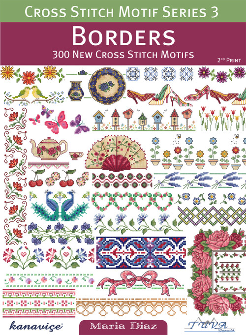 Cross Stitch Motif Series 3: Borders (300 New Cross Stitch Motifs) by Maria Diaz, 9786055647315