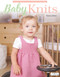 Baby Knits (18 Knit Projects for Your Beloved Ones) by Susie Johns, 9786059192576