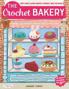 The Crochet Bakery by Caroline Turner, 9786057834041