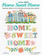 Home Sweet Home (Modern Cross Stitch Designs for Home and Garden) by Cheryl McKinnon, 9786057834669
