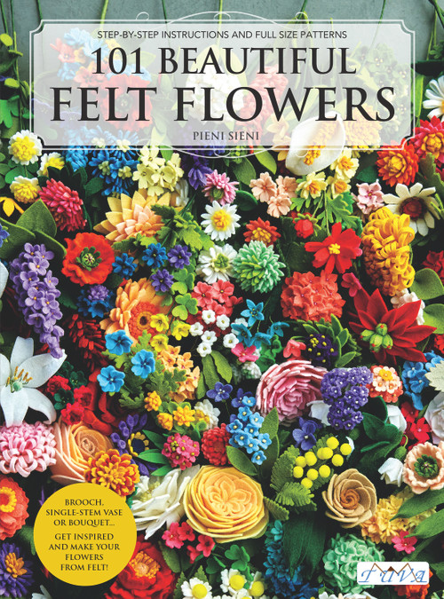 101 Beautiful Felt Flowers by Pieni Sieni, 9786057834249