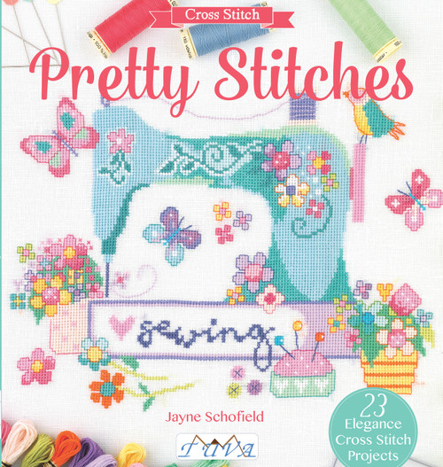 Pretty Stitches (22 Elegance Cross Stitch Projects) by Jayne Schofield, 9786059192231
