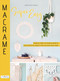 Macrame Super Easy by Josephine Kirsch, 9786057834621