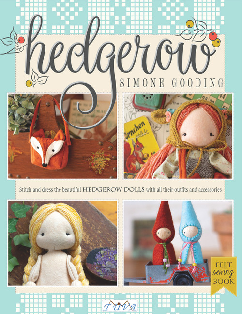 Hedgerow (Stitch and Dress All the Beautiful Hedgerow Dolls with All Their Outfits and Accessories) by Simone Gooding, 9786057834652