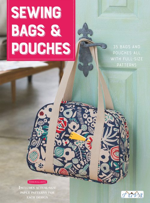 Sewing Bags and Pouches (35 Bags and Pouches All With Full-Size Pattern) by Tuva Publishing, 9786059192781