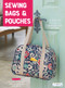 Sewing Bags and Pouches (35 Bags and Pouches All With Full-Size Pattern) by Tuva Publishing, 9786059192781