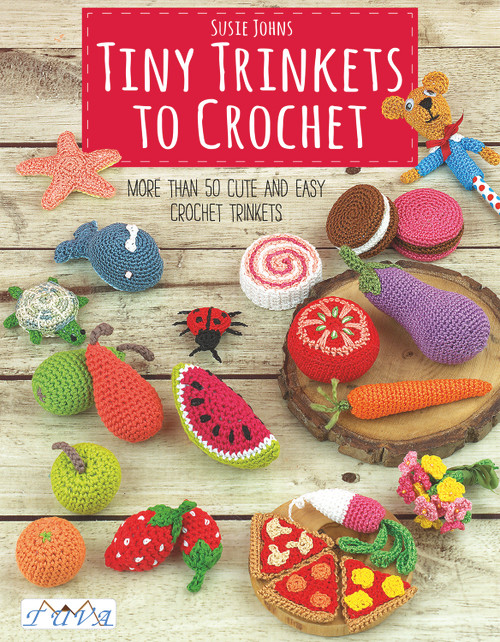 Tiny Trinkets to Crochet (More Than 50 Cute and Easy Crochet Trinkets) by Susie Johns, 9786059192590