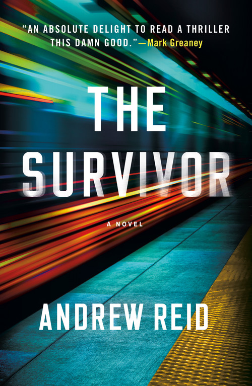 The Survivor (A Novel) by Andrew Reid, 9781250393302