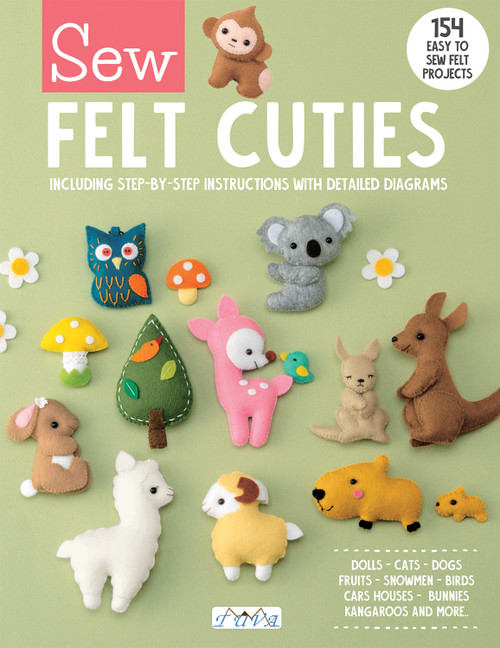 Sew Felt Cuties (Including Step-By-Step Instructions With Detailed Diagrams) by Tuva Publishing, 9786057834768