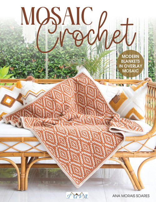 Mosaic Crochet (Modern Blankets in Love Overlay Mosaic) by Ana Morais Soares, 9786057834683