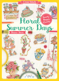 Cross Stitch: Floral Summer Days by Durene Jones, 9786059192217