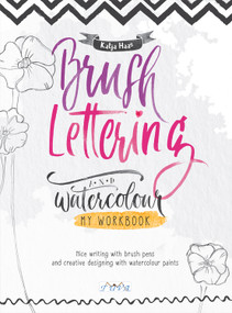 Brush Lettering Workbook by Katja Haas, 9786057834003