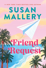 Friend Request (Large Print Edition) by Susan Mallery, 9780778332725